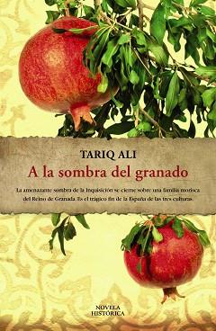 A LA SOMBRA DEL GRANADO | 9788420653174 | ALI, TARIQ