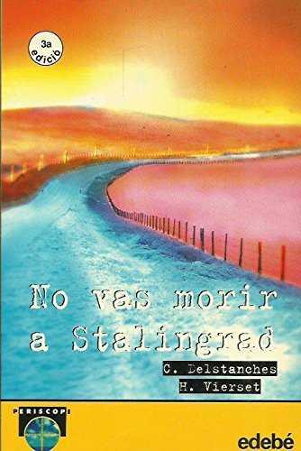 NO VAS MORIR A STALINGRAD (CATALA) (PERISCOPI) | 9788423639908 | DELSTANCHES, CHRISTIAN