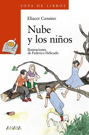 NUBE Y LOS NIÑOS (SOPA DE LIBROS) | 9788420712833 | CANSINO, ELIACER