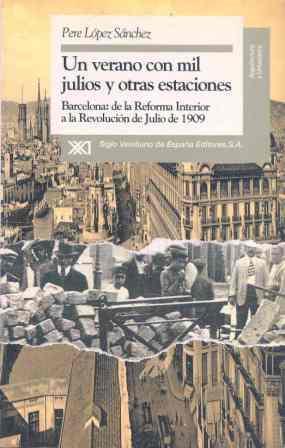 UN VERANO CON MIL JULIOS Y OTRAS ESTACIONES | 9788432307805 | LOPEZ SANCHEZ, PERE