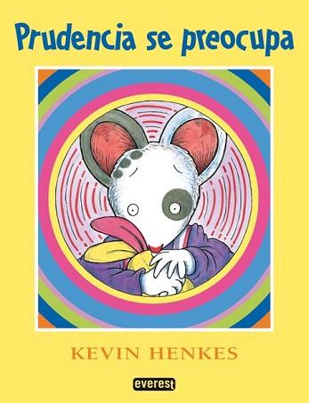 PRUDENCIA SE PREOCUPA | 9788424180980 | HENKES, KEVIN