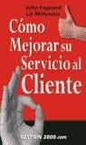 COMO MEJORAR SU SERVICIO AL CLIENTE | 9788480888622 | LEPPARD, JOHN