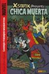 X-STATIX PRESENTA, CHICA MUERTA | 9788496871403 | MILLIGAN, PETER / DRAGOTTA, NICK / ALLRED, MIKE