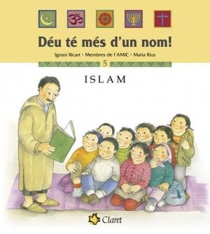 ISLAM DEU TE MES D'UN NOM VOL.5 | 9788482976426 | RICART, IGNASI