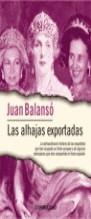 ALHAJAS EXPORTADAS, LAS (BUTXACA) | 9788484503682 | BALANSO, JUAN