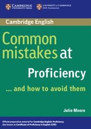 COMMON MISTAKES AT PROFICIENCY...AND HOW TO AVOID THEM | 9780521606837 | MOORE, JULIE