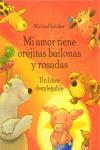 MI AMOR TIENE OREJITAS BAILONAS Y ROSADAS | 9788496509627 | SCHOBER, MICHAEL