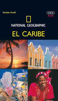 CARIBE GUIAS AUDI 2004 | 9788482983103 | NATIONAL GEOGRAFIC