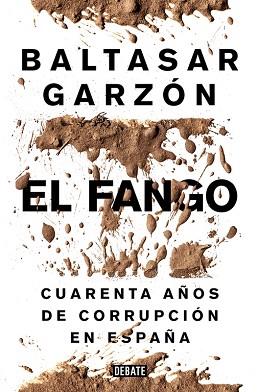 EL FANGO | 9788499924847 | GARZÓN, BALTASAR