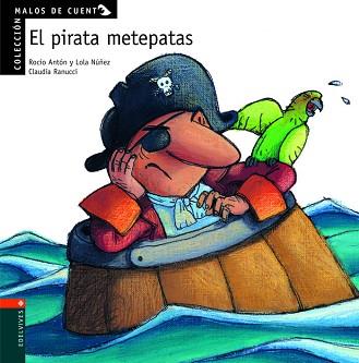 PIRATA METEPATAS, EL (MALOS DE CUENTOS) | 9788426351333 | ANTON, ROCIO