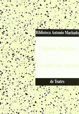 COLOR DE AGOSTO (T-36) | 9788477743361 | PEDRERO, PALOMA