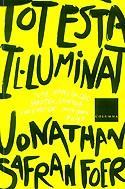 TOT ESTA IL.LUMINAT | 9788466402552 | FOER, JONATHAN SAFRAN