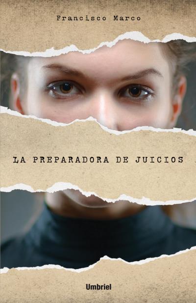 PREPARADORA DE JUICIOS,LA | 9788492915651 | MARCO FERNANDEZ,FRANCISCO