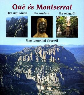 QUE ES MONTSERRAT | 9788478269389 | VARIS