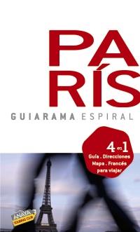 PARIS GUIARAMA ESPIRAL 2010 | 9788499350516 | ALONSO, JOSE MANUEL / BLANCO, ELISA