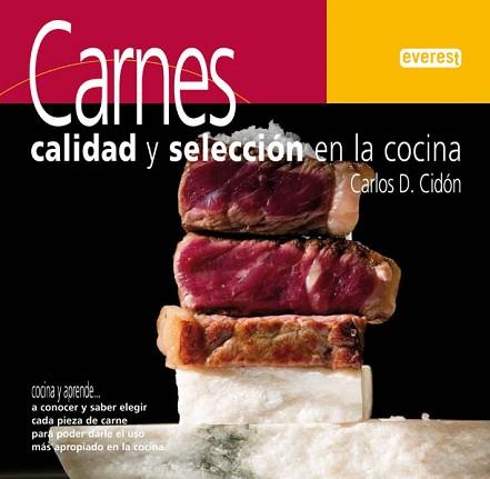 CARNES ( CALIDAD Y SELECCION EN LA COCINA ) | 9788424117917 | CIDON, CARLOS D.