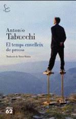 TEMPS ENVELLEIX DE PRESSA EL | 9788429765021 | TABUCCHI, ANTONIO