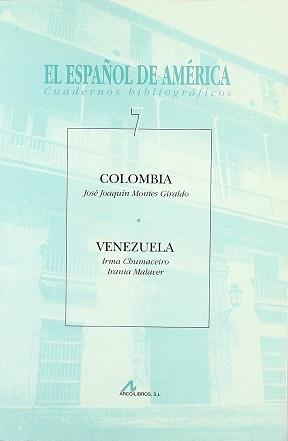 ESPAÑOL DE AMERICA COLOMBIA Y VENEZUELA | 9788476353844 | MONTES GIRALDO, JOSE JOAQUIN