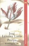 POESIA COMPLETA (LEZAMA LIMA) | 9788420654560 | LEZAMA LIMA, JOSE