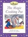 THE MAGIC COOKING POT CLASSIC TALES BEGINNER 1 | 9780194220743 | ARENGO, SUE