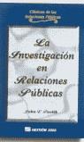 INVESTIGACION EN RELACIONIES PUBLICAS, LA | 9788480883573 | PAVLIK, JOHN V.