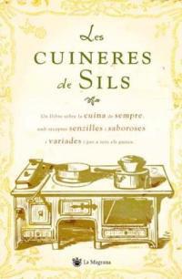 CUINERES DE SILS LES (TAPA DURA) | 9788478717545 | CUINERES DE SILS COL·LECTIU