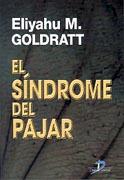 SINDROME DEL PAJAR, EL | 9788479781293 | GOLDRATT, ELIYAHU M.