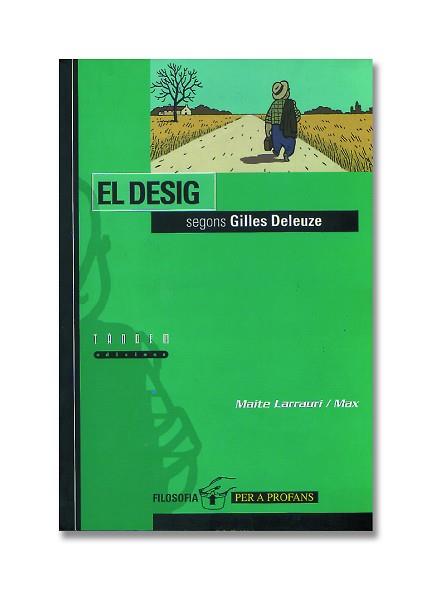 DESIG SEGONS GILLES DELEUZE, EL | 9788481312508 | LARRAURI, MAITE