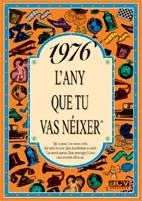 1976: L'ANY QUE TU VAS NEIXER (D04) | 9788489589148 | COLLADO BASCOMPTE, ROSA