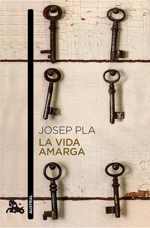 LA VIDA AMARGA | 9788423348435 | JOSEP PLA