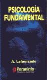 PSICOLOGIA FUNDAMENTAL | 9788428327169 | LAFOURCADE, A.