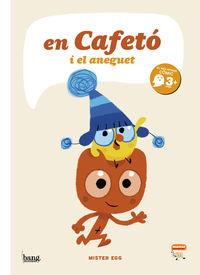 EN CAFETÓ I L'ANEGUET | 9788416114269 | MISTER EGG