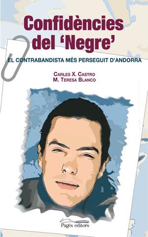 CONFIDENCIES DEL NEGRE | 9788497793476 | CASTRO, CARLES X / BLANCO. TERESA M