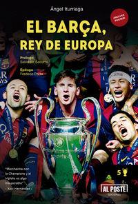 EL BARÇA, REY DE EUROPA | 9788415726470 | ITURRIAGA BARCO, ANGEL