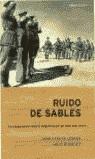 RUIDO DE SABLES (TAPA DURA) | 9788484324249 | BUSQUETS, JULIO