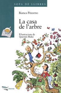 CASA DE L'ARBRE, LA (SOPA DE LLIBRES) | 9788448905279 | PITZORNO, BIANCA