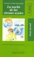 NOCHE DE LAS SIRENAS AZULES, LA | 9788421819166 | GOMEZ MONTEJANO, ANTONIO