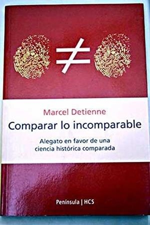 COMPARAR LO INCOMPARABLE | 9788483073902 | DETIENNE, MARCEL