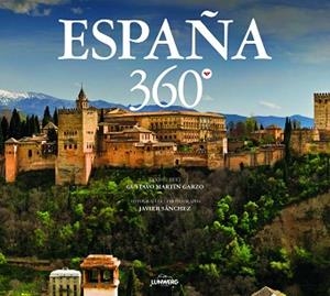 ESPAÑA 360 | 9788415888987 | MARTÍN GARZO, GUSTAVO / SÁNCHEZ, JAVIER