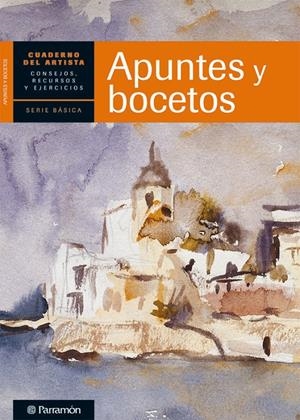 CUADERNO DEL ARTISTA, APUNTES Y BOCETOS | 9788434237407 | EQUIPO PARRAMON/SANMIGUEL, DAVID