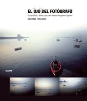 OJO DEL FOTOGRAFO EL | 9788480768436 | FREEMAN, MICHAEL