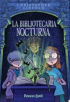  BIBLIOTECARIA NOCTURNA Nº 01 | 9788411613392 | LINCOLN, CHRISTOPHER