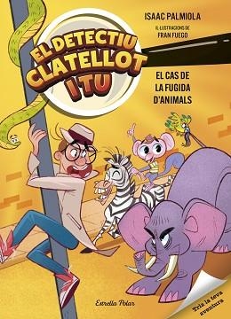 DETECTIU CLATELLOT I TU 2. EL CAS DE LA FUGIDA D'ANIMALS | 9791387519162 | PALMIOLA, ISAAC / FUEGO, FRAN